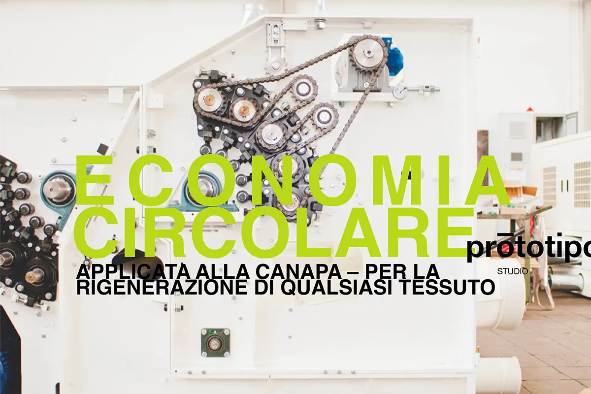Economia circolare - applicata alla canapa per la rigenerazione di qualsiasi tessuto
