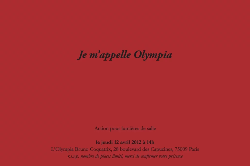 Je m'appelle Olympia, Action for House Lights' invitation card, 2012
