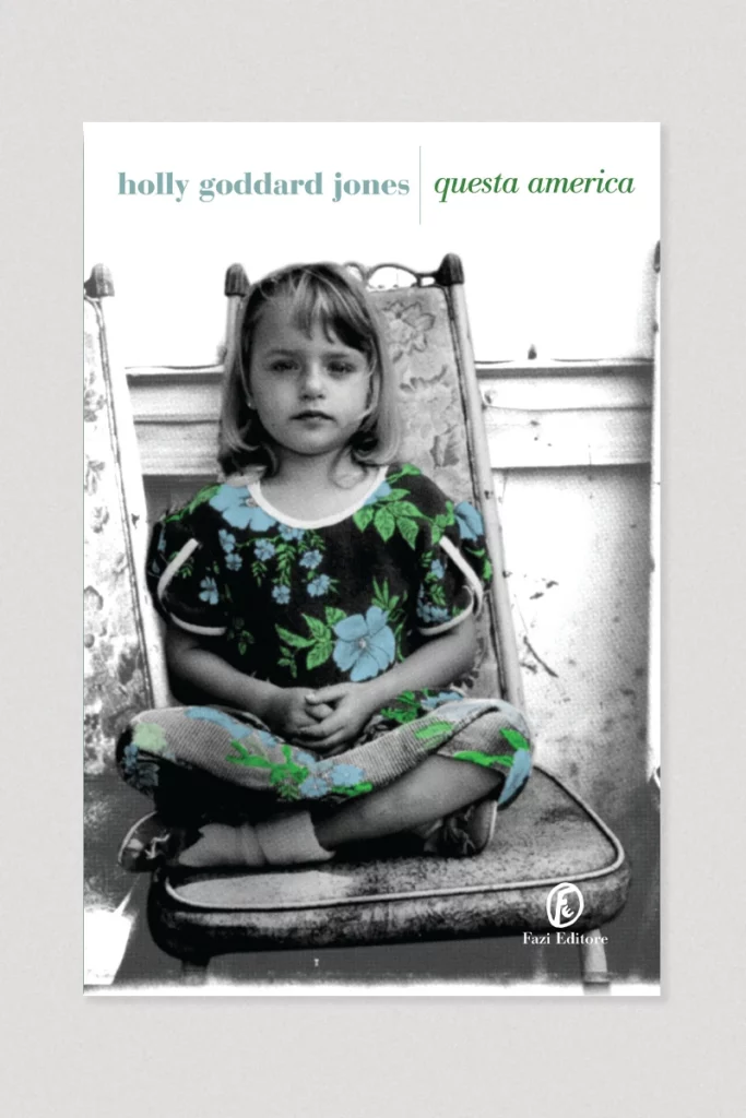 Holly Goddard Jones, Questa America