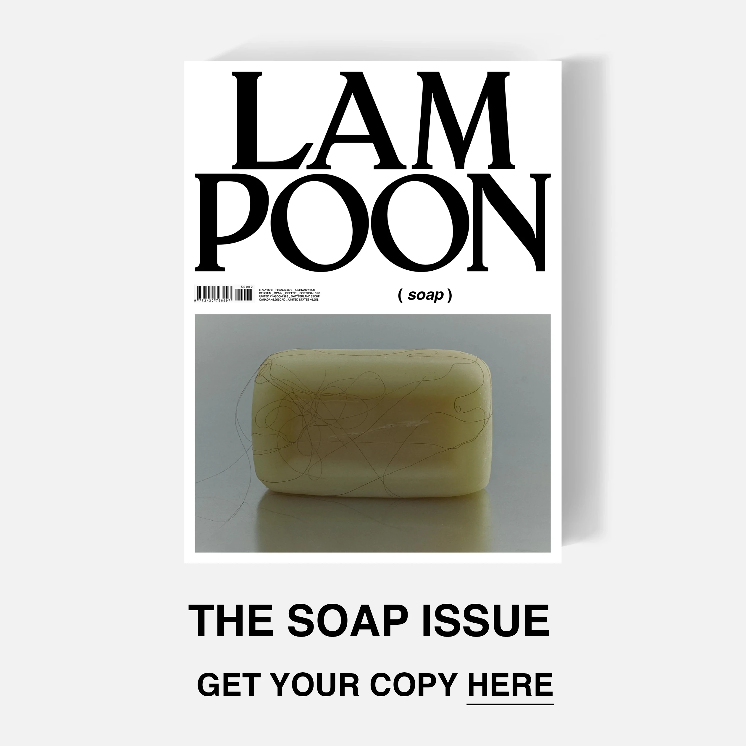 Lampoon 32 - SOAP: We Like It Soapy and Dirty - Fall 2025 photography and set design Sofia Alazraki, creative direction Sofia Alazraki and Mil Gevers