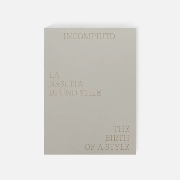 Incompiuto (New Edition) – The Birth of a Style - Humboldt Books