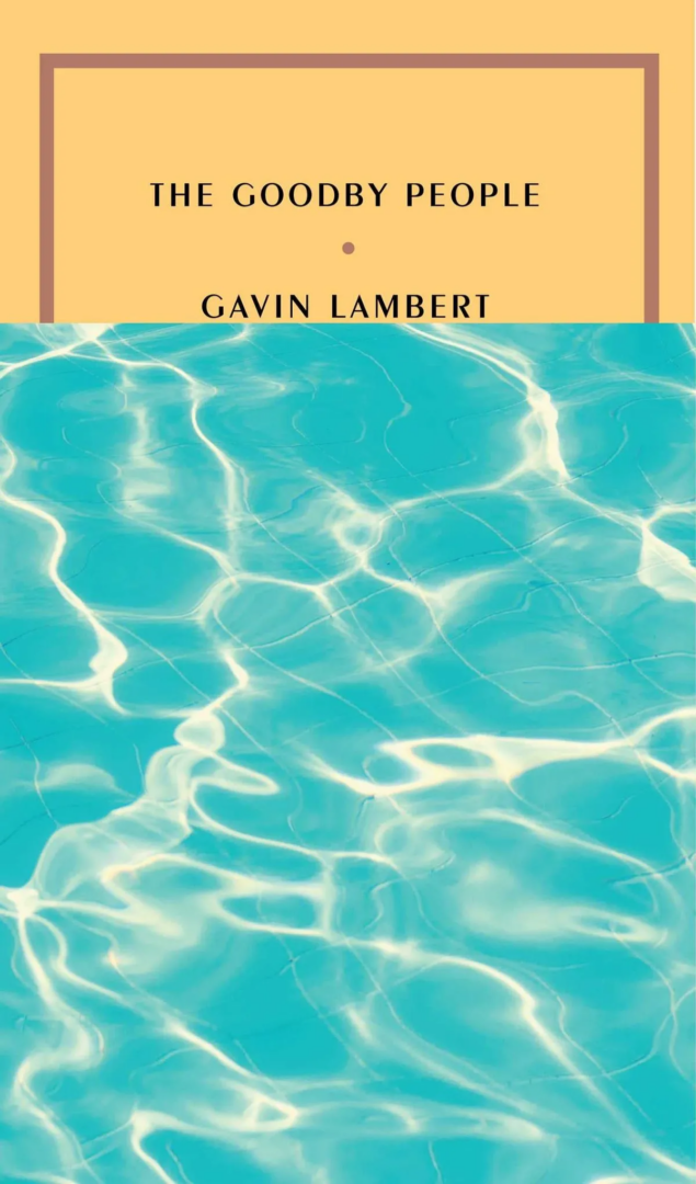 Gavin Lambert, The Goodbye People