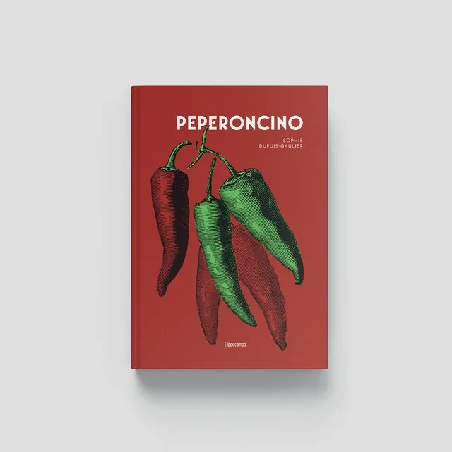 Peperoncino, Sophie Dupuis-Gaulier, L'Ippocampo Edizioni