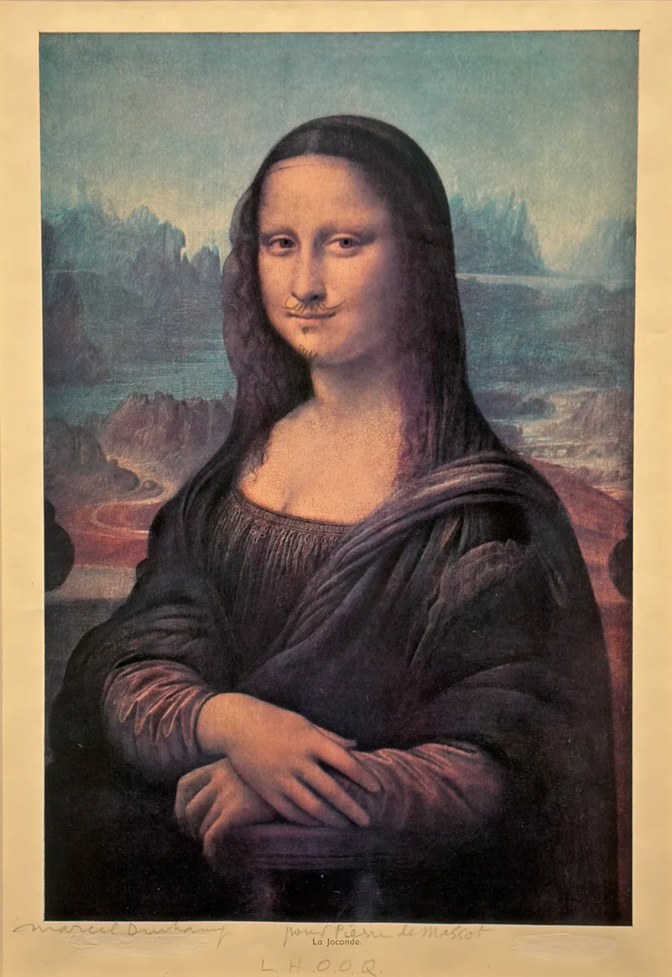 Marcel Duchamp's L.H.O.O.Q., a reproduction of Leonardo da Vinci's Mona Lisa altered with a drawn moustache and goatee, with the letters L.H.O.O.Q. inscribed beneath the portrait.