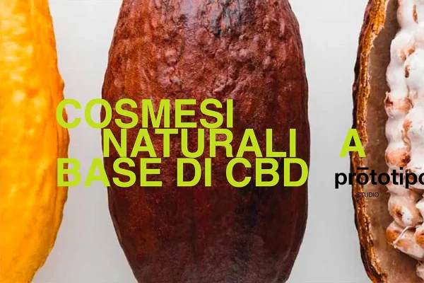 Cosmesi naturali a base di CBD