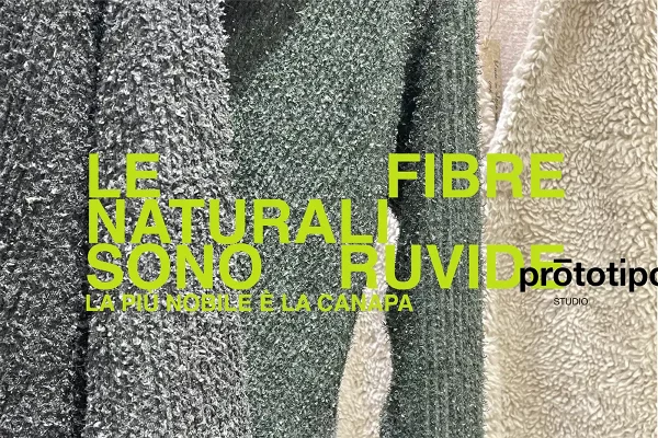 Le fibre naturali sono ruvide, la piu nobile è la canapa