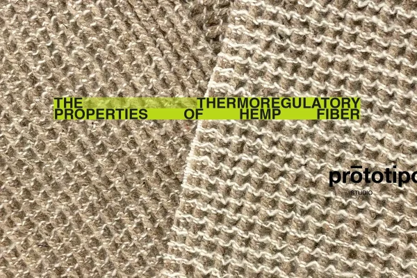 Prototipo Studio - Hemp thermoregulatory propoerties