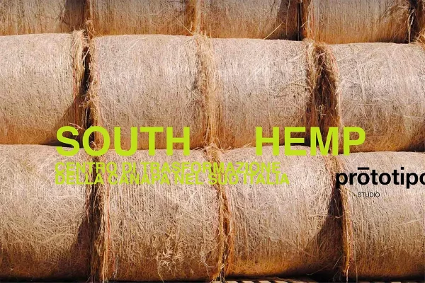 South Hemp - centro di transformazione della canapa nel Sud Italia